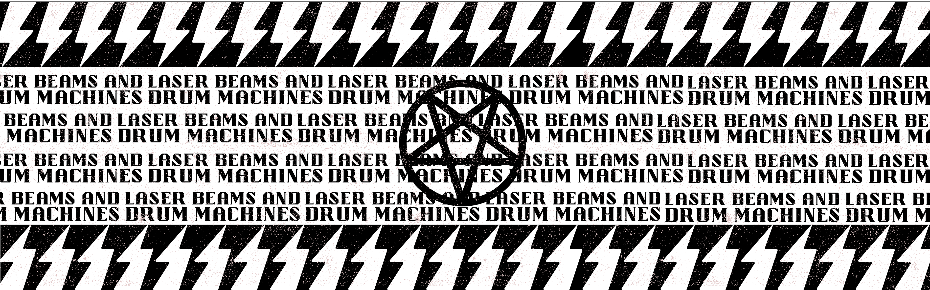 LASER BEAMS and DRUM MACHINES